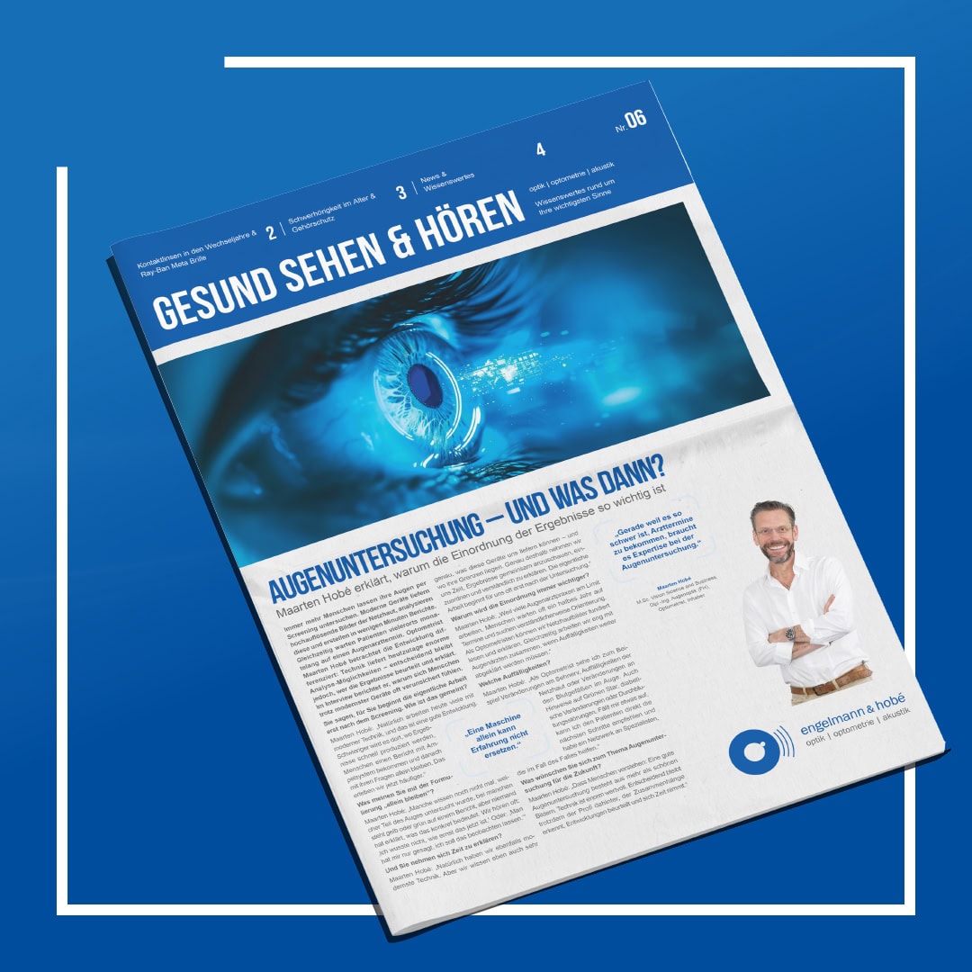 Gesund Sehen & Hören – Magazin Nr. 6
